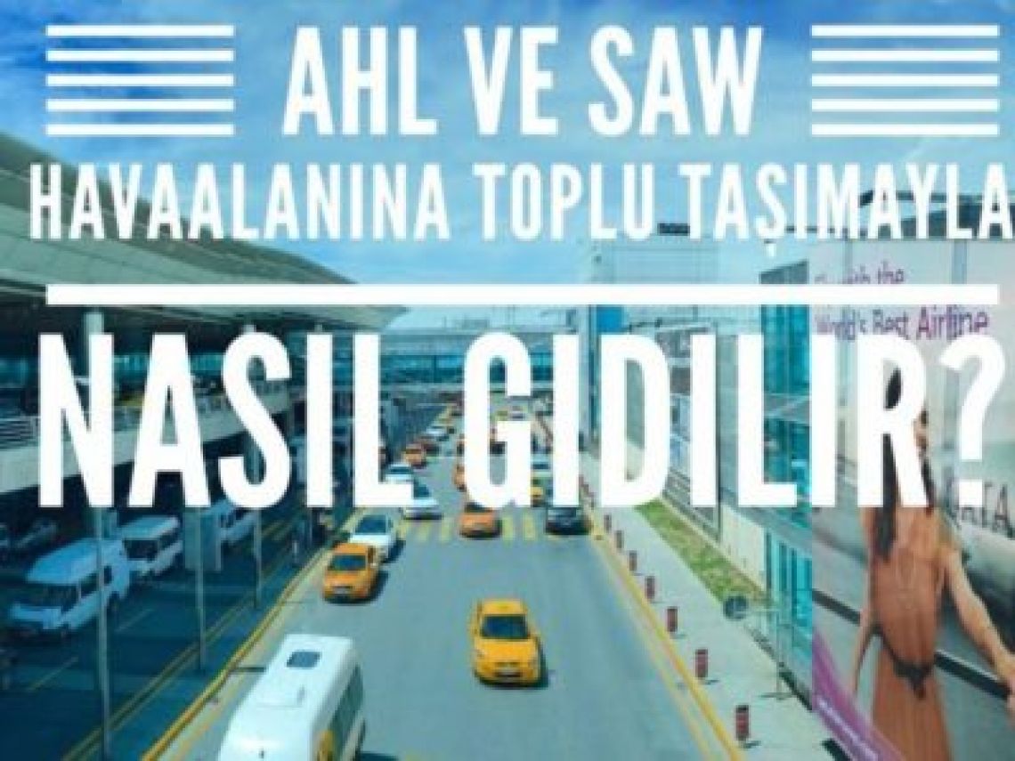 havalimani-ulasim-sabiha-gokcen-ataturk-airport